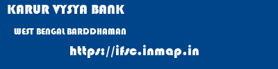 KARUR VYSYA BANK  WEST BENGAL BARDDHAMAN    ifsc code